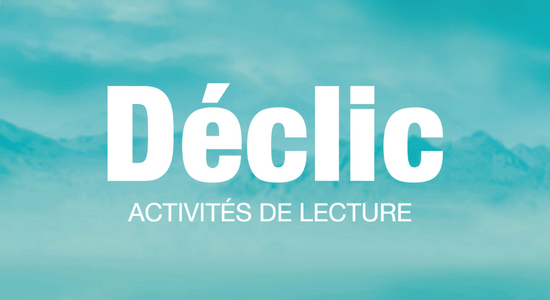 Déclic Activités de lecture
