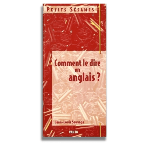 Petits Sésames - Comment le dire en anglais