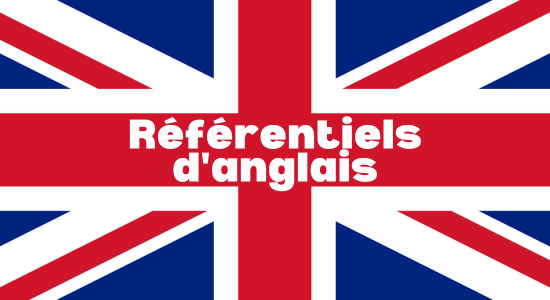 Référentiels d'anglais