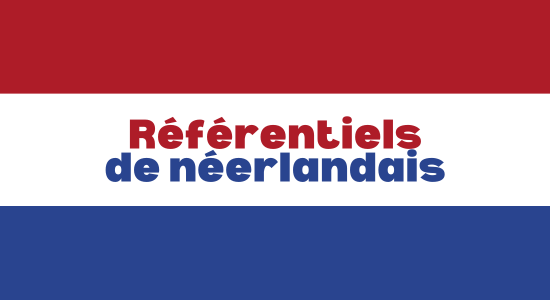 Référentiels de néerlandais