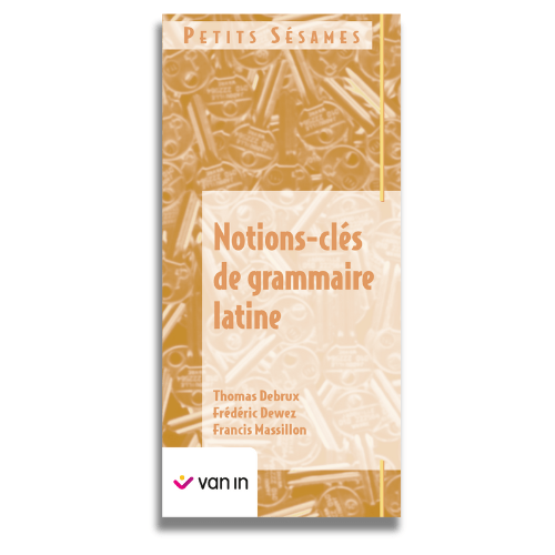 Petits Sésames - Grammaire latine